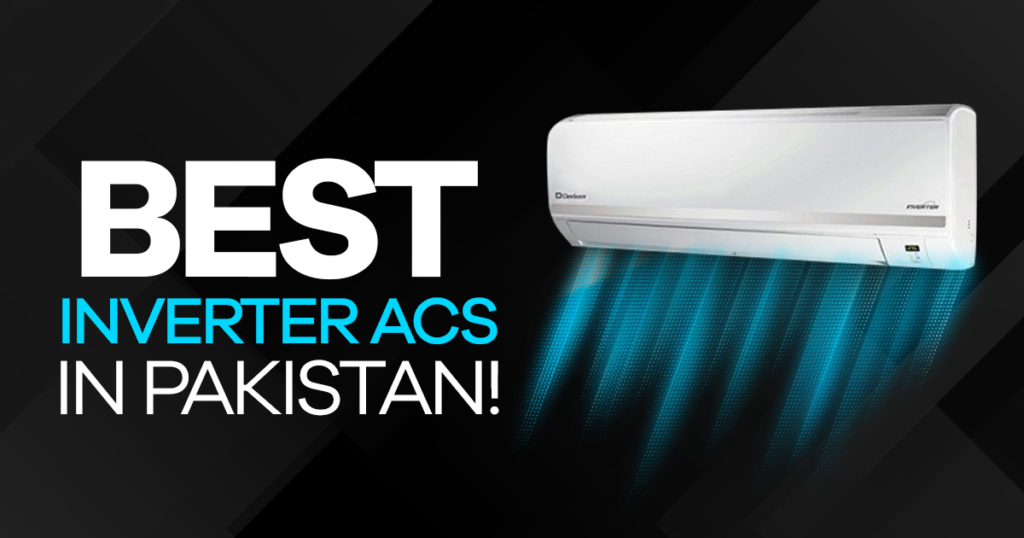 Best Inverter AC in Pakistan