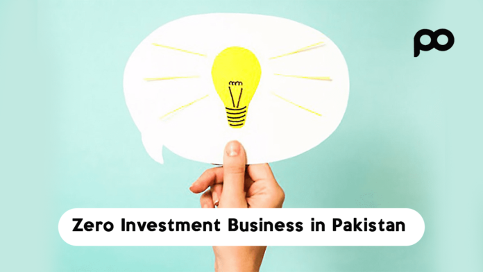 Zero Investment Business in Pakistan